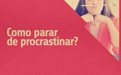 Como parar de procrastinar
