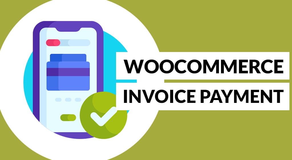 WooCommerce Invoice Payment