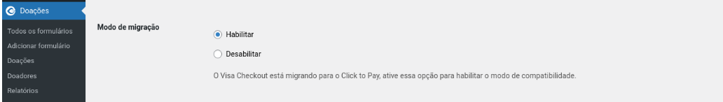 Modo de migração habilitado Como configurar as chaves do Visa Checkout no GiveWP?