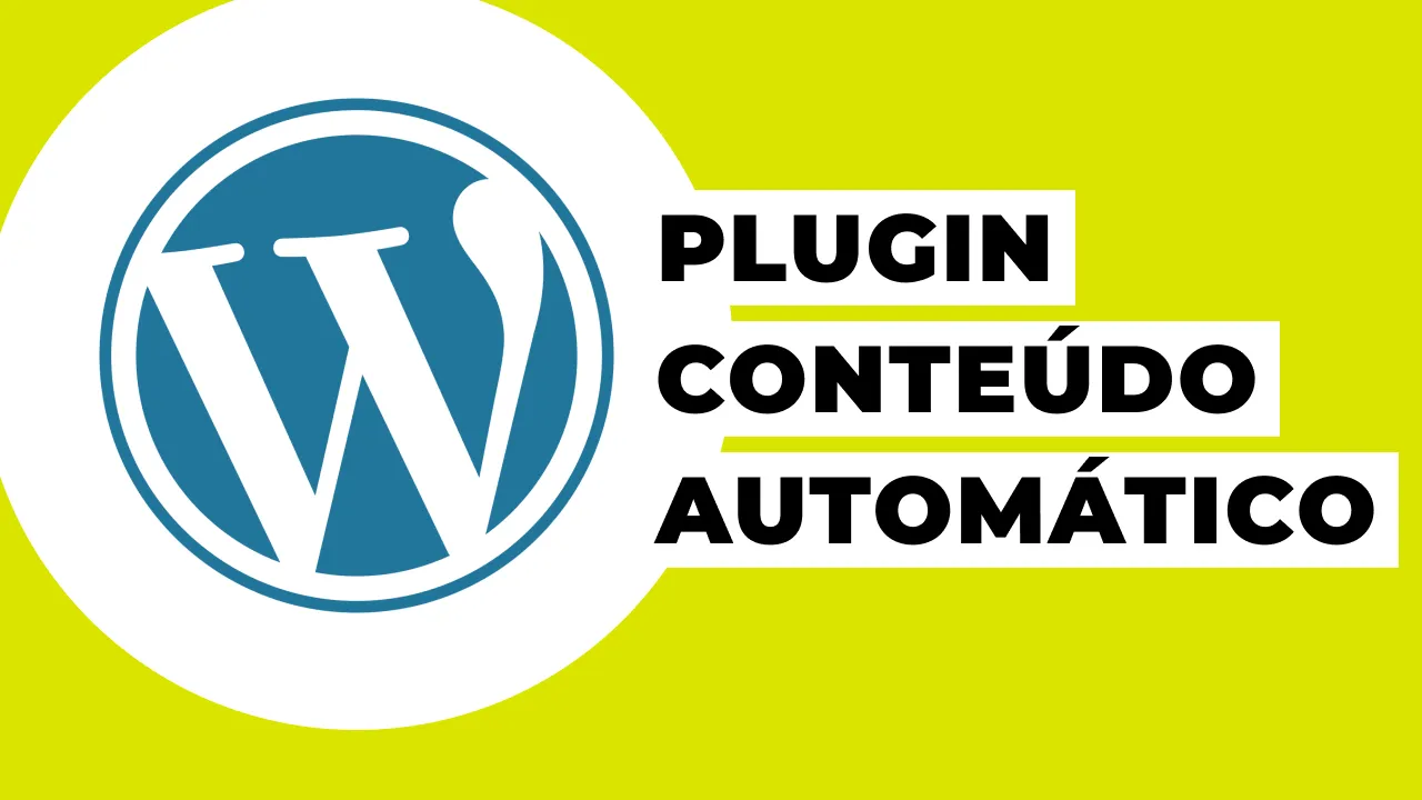 Plugin Conteúdo Automático Grátis Plugin Conteúdo Automático Grátis