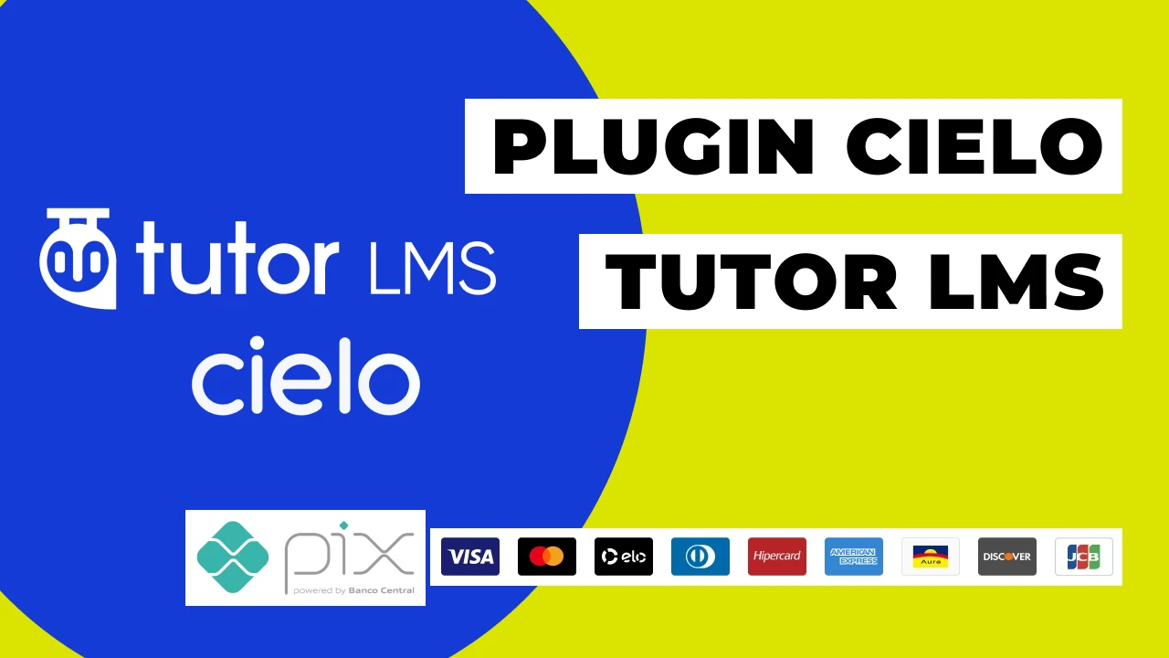 Plugin Cielo for Tutor LMS PIX, boleto, cartão de crédito Plugin Cielo for Tutor LMS PIX, boleto, cartão de crédito